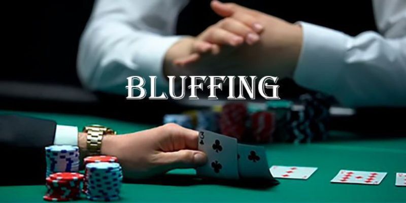 Định nghĩa về thuật ngữ Bluff Poker trong siêu phẩm