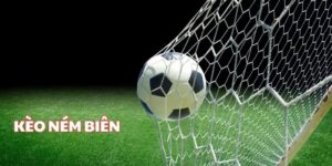 Kèo ném biên - Định nghĩa và hướng dẫn tham gia chi tiết